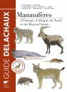 Mammifères d’Europe, d'Afrique du Nord et du Moyen-Orient [Mammals of Europe, North Africa and the Middle East]