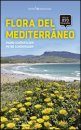 Flora del Mediterráneo [Wild Flowers of the Mediterranean]