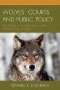 Wolves, Courts and Public Policy