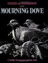 Ecology and Management of the Mourning Dove