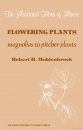 The Illustrated Flora of Illinois: Flowering Plants: Magnolias to Pitcher Plants