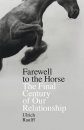 Farewell to the Horse