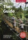 Eden Project: The Guide (2017/2018 Edition)