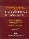 Encyclopedia of Flora and Fauna of Bangladesh, Volume 5: Bryophytes, Pteridophytes and Gymnosperms