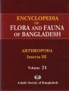 Encyclopedia of Flora and Fauna of Bangladesh, Volume 21: Arthropoda: Insecta III: Neuroptera, Mecoptera, Lepidoptera-Siphonaptera