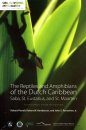 The Reptiles and Amphibians of the Dutch Caribbean