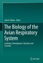 The Biology of the Avian Respiratory System