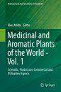 Medicinal and Aromatic Plants of the World, Volume 1