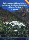 Guía Imprescindible de las Flores del Parque Nacional de Ordesa y Monte Perdido [Wild Flowers of Ordesa and Monte Perdido National Park (Spanish Pyrenees)]