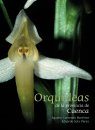 Orquídeas de la Provincia de Cuenca [Orchids of Central Spain (Cuenca Province)]