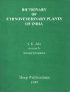 Dictionary of Ethnoveterinary Plants of India