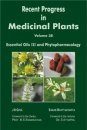 Recent Progress in Medicinal Plants, Volume 38: Essential Oils III and Phytopharmacology