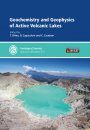 Geochemistry and Geophysics of Active Volcanic Lakes