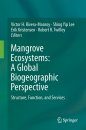 Mangrove Ecosystems: A Global Biogeographic Perspective
