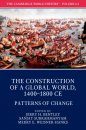 The Cambridge World History, Volume 6: The Construction of a Global World, 1400-1800 C.E., Part 2, Patterns of Change