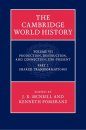 The Cambridge World History, Volume 7: Production, Destruction and Connection, 1750–Present, Part 2: Shared Transformations?