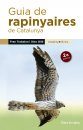 Guia de Rapinyaires de Catalunya [Guide to Raptors of Catalonia]