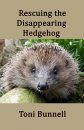 Rescuing the Disappearing Hedgehog