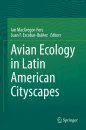 Avian Ecology in Latin American Cityscapes