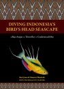 Diving Indonesia's Bird's Head Seascape