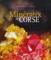 Mineraux de Corse [Minerals of Corsica]