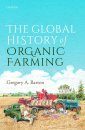 The Global History of Organic Farming