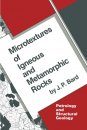 Microtextures of Igneous and Metamorphic Rocks