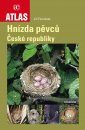 Hnízda Pěvců České Republiky [Bird Nests of the Czech Republic]
