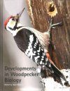 Developments in Woodpecker Biology