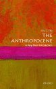 The Anthropocene: A Very Short Introduction