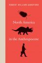 North America in the Anthropocene