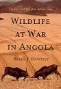 Wildlife at War in Angola