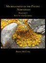 Microlichens of the Pacific Northwest, Volume 1: Key to the Genera