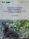 Taxonomic Studies of Small Mammals (Scandentia, Rodentia, Soricomorpha and Chiroptera) of Madhya Pradesh