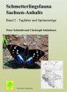 Schmetterlingsfauna Sachsen-Anhalts, Band 2: Tagfalter und Spinnerartige [The Butterfly Fauna of Saxony-Anhalt, Volume 2: Butterflies and Spider-Like Moths]