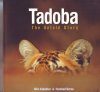 Tadoba  – The Untold Story