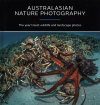 Australasian Nature Photography 2017: ANZANG Fourteenth Edition