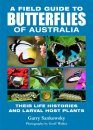 A Field Guide to Butterflies of Australia