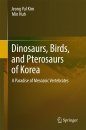 Dinosaurs, Birds, and Pterosaurs of Korea