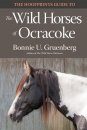 The Hoofprints Guide to the Wild Horses of Ocracoke Island, NC
