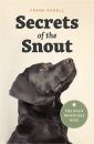 Secrets of the Snout
