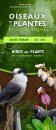 Birds and Plants of the Boreal Forest: Field Guide / Oiseaux et Plantes de la Forêt Boréale: Guide Terrain