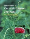 Compendium of Cucurbit Diseases and Pests