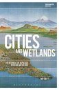 Cities and Wetlands