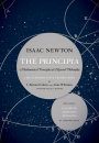 The Principia: Mathematical Principles of Natural Philosophy (The Authoritative Translation and Guide)