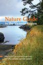 Nature Guide to the Victoria Region