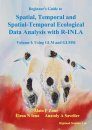 Beginner's Guide to Spatial, Temporal and Spatial-Temporal Ecological Data Analysis with R-INLA, Volume 1