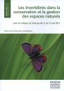 Les Invertébrés dans la ­Conservation et la Gestion des Espaces Naturels: Actes du Colloque de Toulouse du 13 au 16 Mai 2015