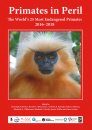 Primates in Peril: The World's 25 Most Endangered Primates 2016-2018