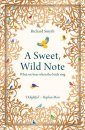 A Sweet, Wild Note